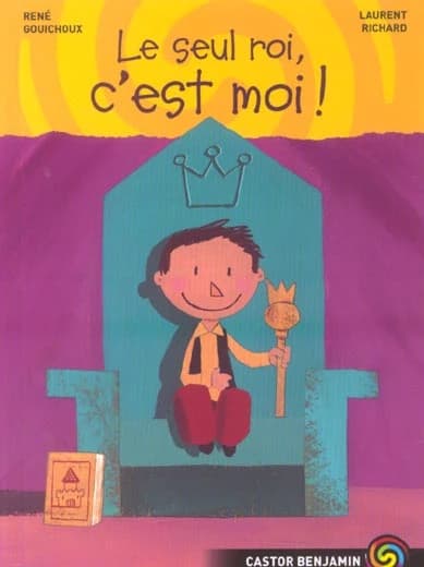 Le seul roi, c'est moi !