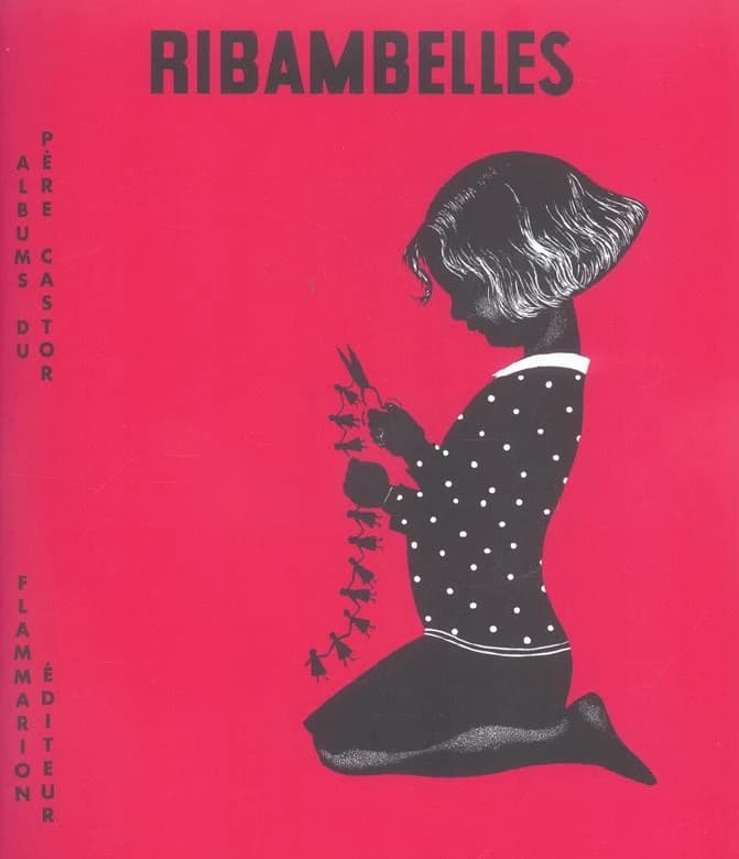 Ribambelles ([Reproduction en fac-similé]) images découpées de Nathalie Parain