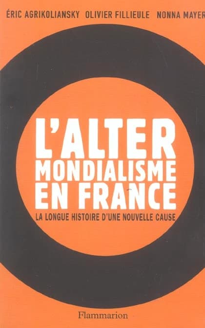 L' altermondialisme en France : la longue histoire d'une nouvelle cause
