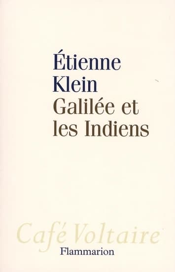 Galilée et les Indiens : allons-nous liquider la science?