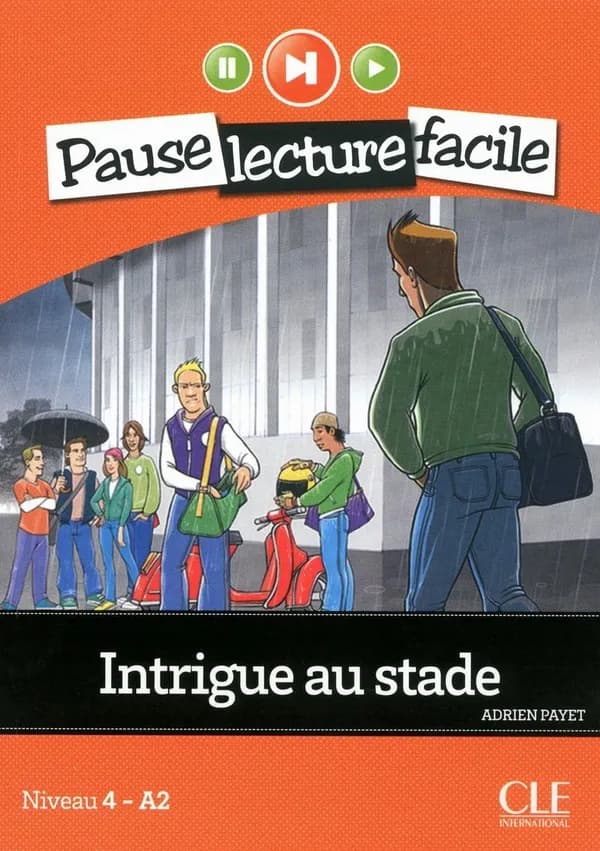 Intrigue au stade : niveau 4 - A2