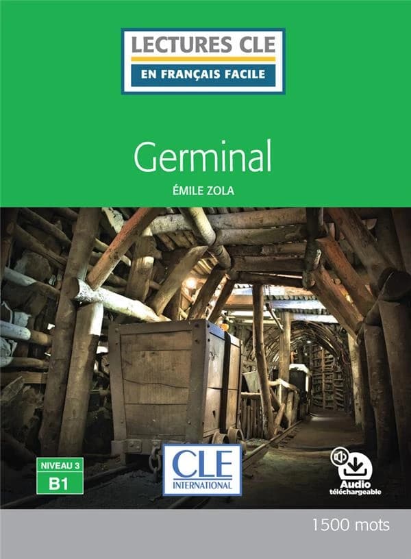 Germinal ; lecture FLE ; niveau B1