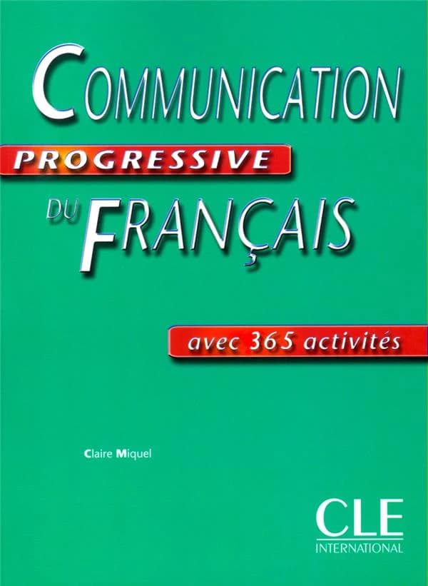 Communication progressive du français : avec 365 activités : niveau intermédiaire
