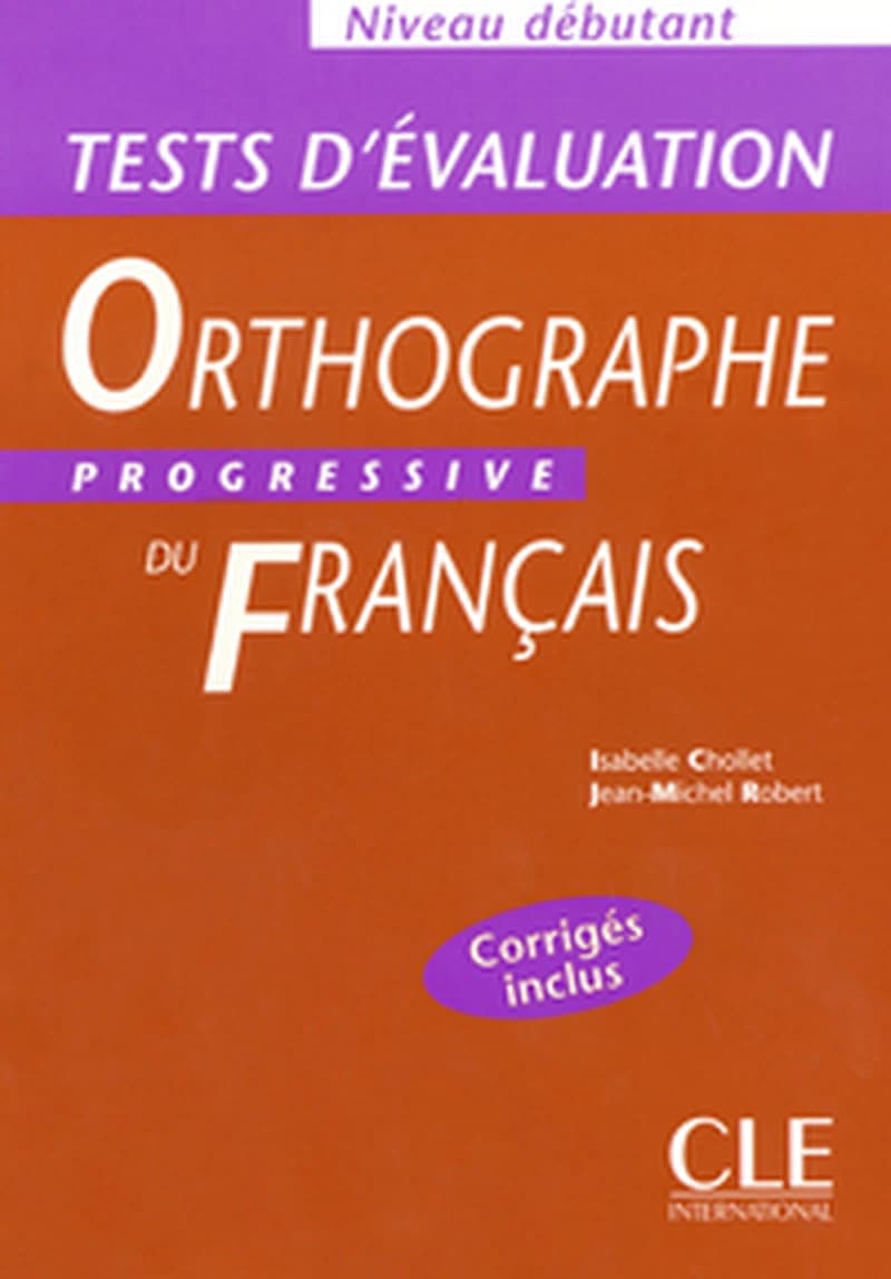 Orthographe progressive du français : niveau débutant