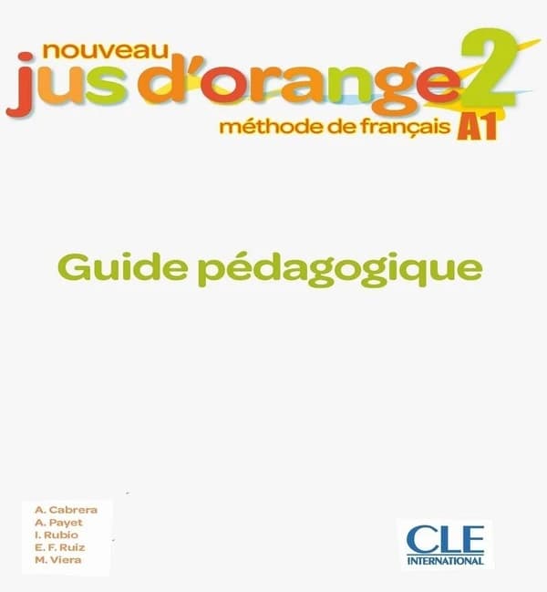 Méthode jus d'orange Tome 2 : FLE ; guide pédagogique (édition 2020)