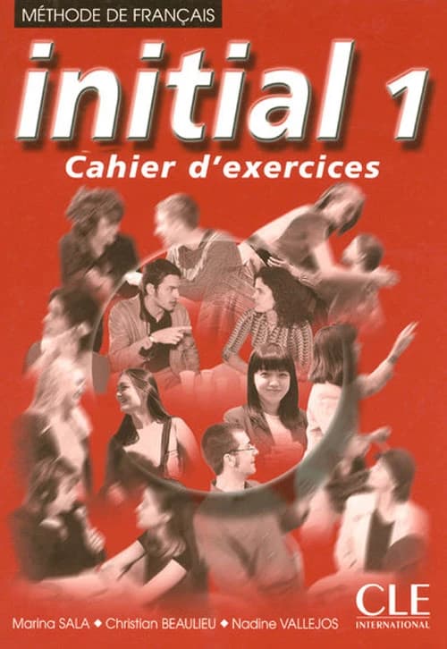 Méthode de français ; initial 1 ; cahier d'exercices