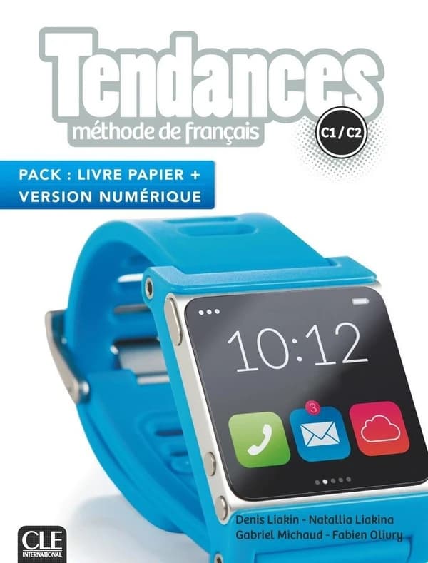 Tendances : méthode de français : C1-C2