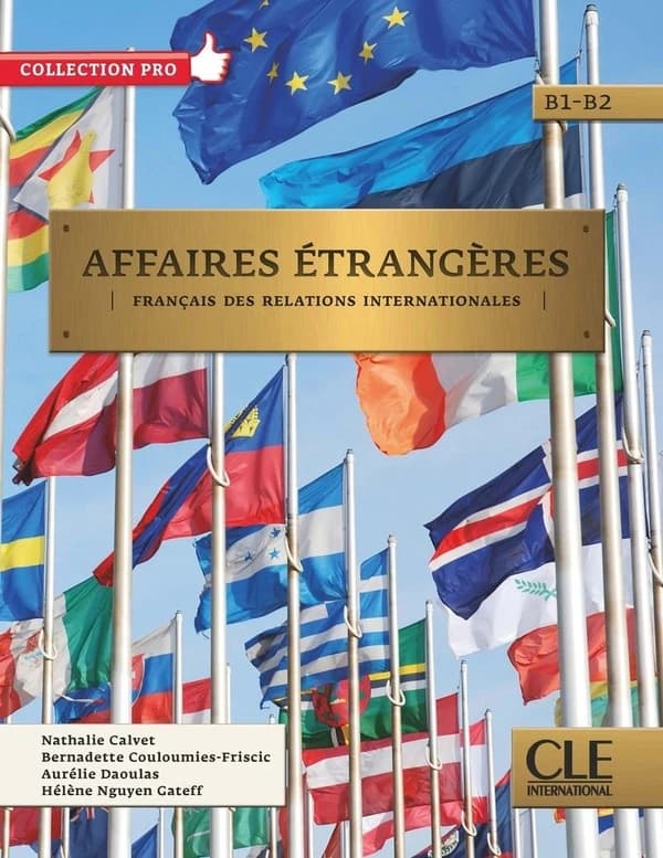 Affaires étrangères ; B1>B2 ; Livre de l'élève