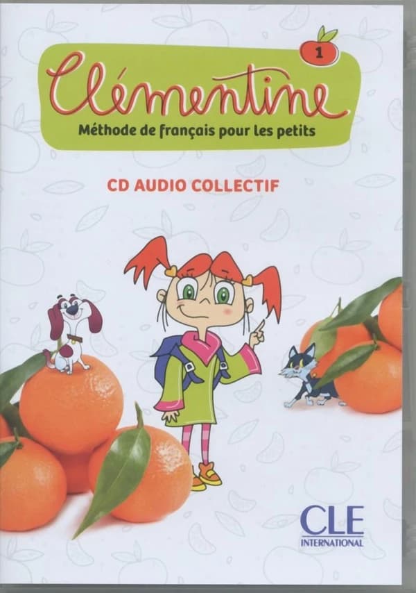 Clémentine t.1 : méthode de français pour les petits ; FLE (édition 2018)