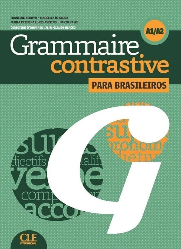 Grammaire contrastive : para Brasileiros, A1-A2