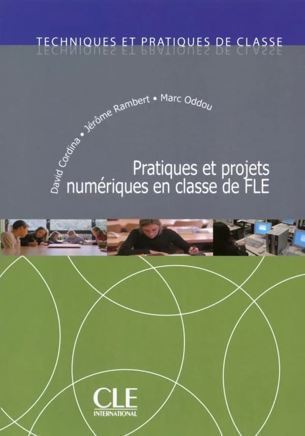 Pratiques et projets numériques en classe de FLE
