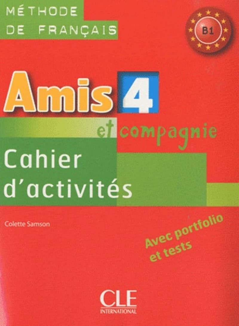 Méthode de français : Cahier d'activité B1, Avec portfolio et tests