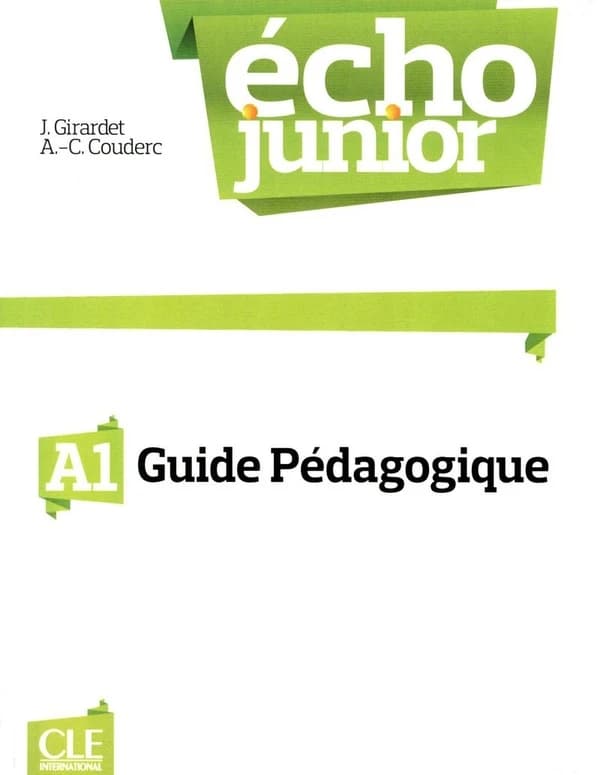 Echo Junior A1 : Guide pédagogique