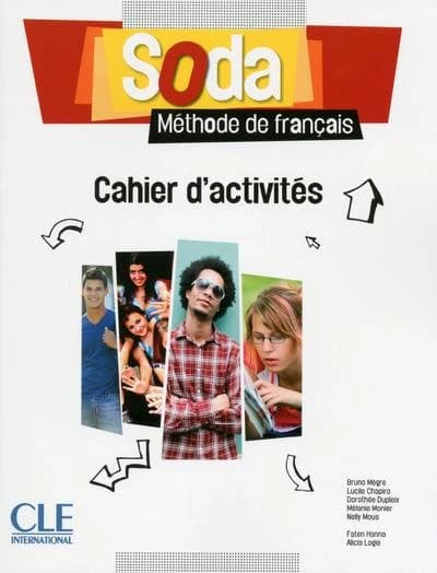 METHODE SODA : méthode de français ; FLE ; cahier d'activités