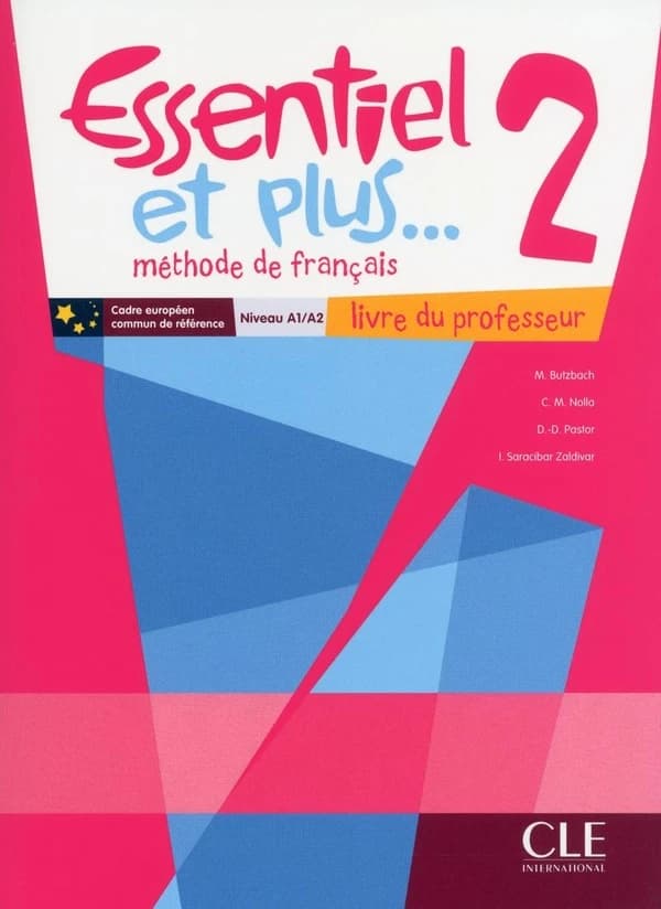 Essentiel et plus... : méthode de français. 2 : niveau A1-A2