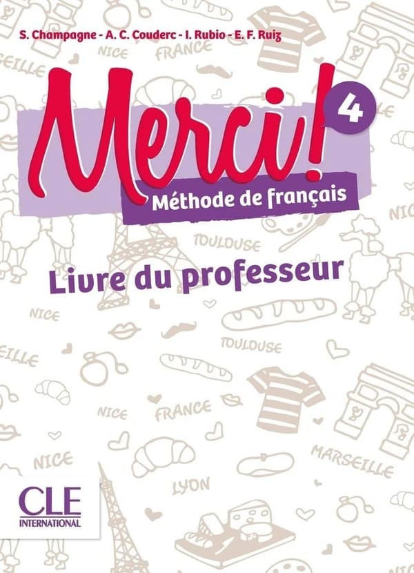 METHODE MERCI : niveau 4 ; livre du professeur