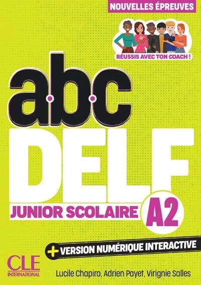 Delf Junior scolaire : niveau A2 (3ème édition)