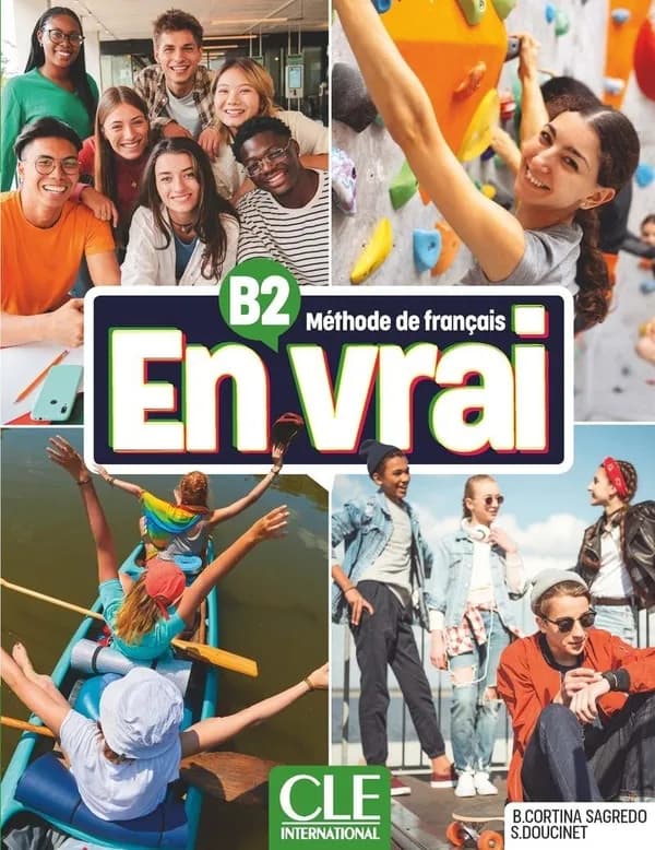 En vrai : méthode de français : B2 ; Livre de l'élève (édition 2025)