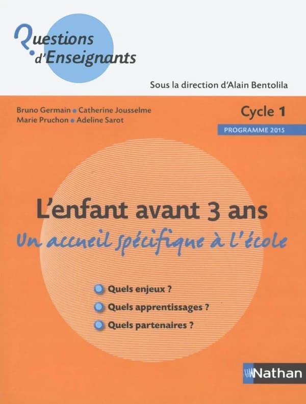 L'enfant avant 3 ans : un accueil spécifique à l'école : cycle 1