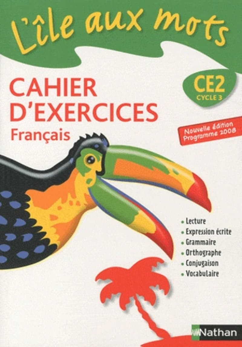L'ILE AUX MOTS : français ; CE2 ; cahier d'exercices