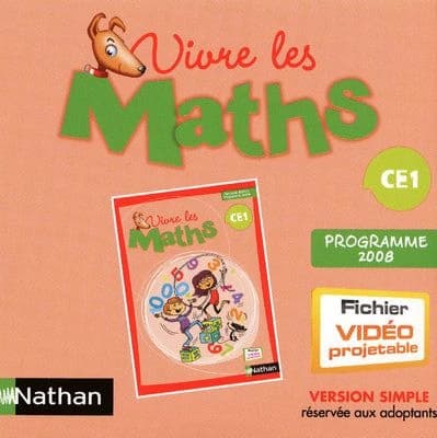 Vivre les maths : CE1 (Nouvelle édition, programme 2008) Jacqueline Jardy,... Jacky Jardy,... Loïc Rouy,... [et al.] ; sous la direction de Louis Corrieu,...