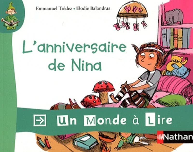 Un monde à lire - kimamila CP - série rouge - Album 3 : L'anniversaire de Nina