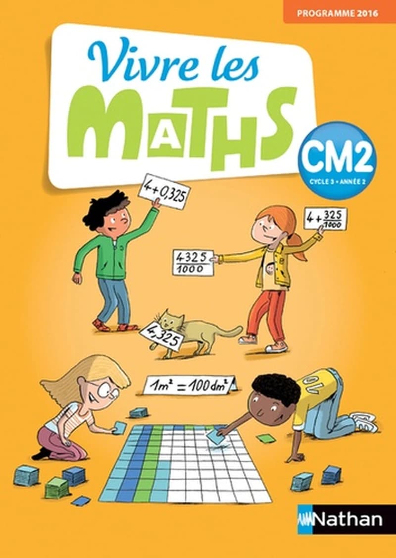 Vivre les maths : CM2 ; programme 2016