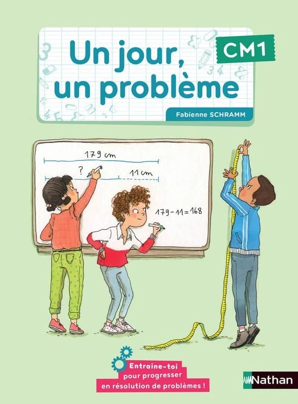 Un jour, un problème : CM1 ; cahier de l'élève