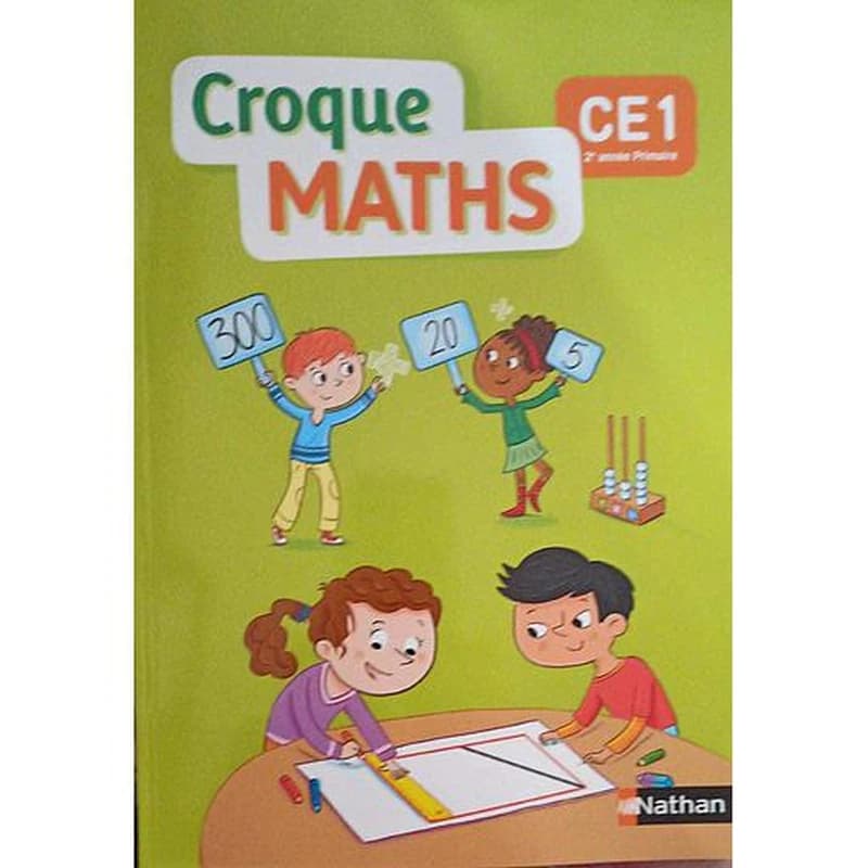 CROQUE - MATHS CE1 - CAHIER ÉLÈVE (EDITION 2020)