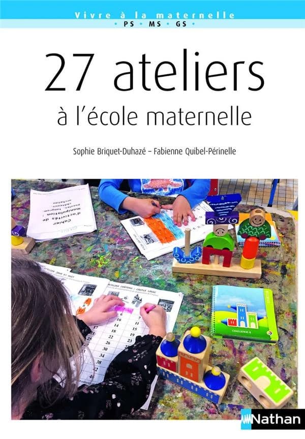 27 ateliers à l'école maternelle : programme 2015