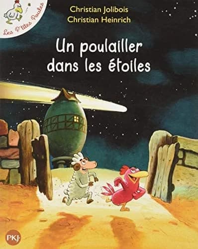 LES P’TITES POULES : UN POULAILLER DANS LES ETOILES