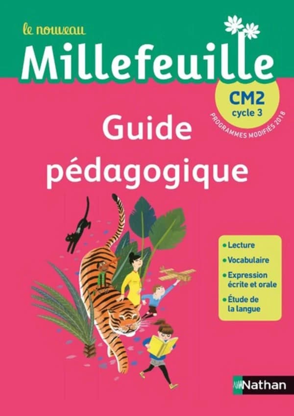 MILLE-FEUILLES : français ; CM2 ; guide pédagogique (édition 2019)