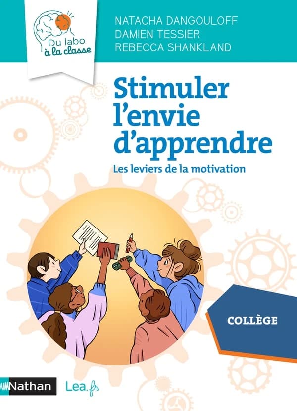 Stimuler l'envie d'apprendre : les leviers de la motivation