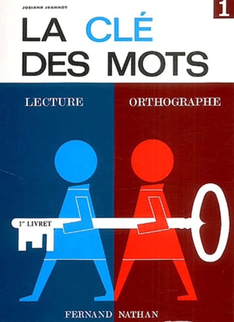 La clé des mots ; CP ; livret de l'élève Tome 1 ; bleu
