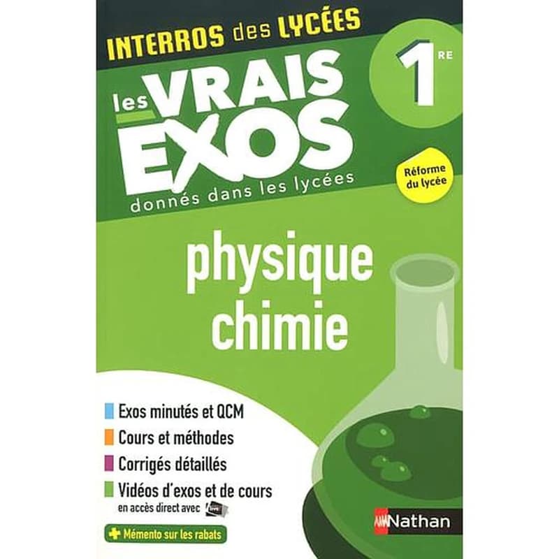 Interros des lycées Tome 22 : physique chimie : 1re : les vrais exos (édition 2019)