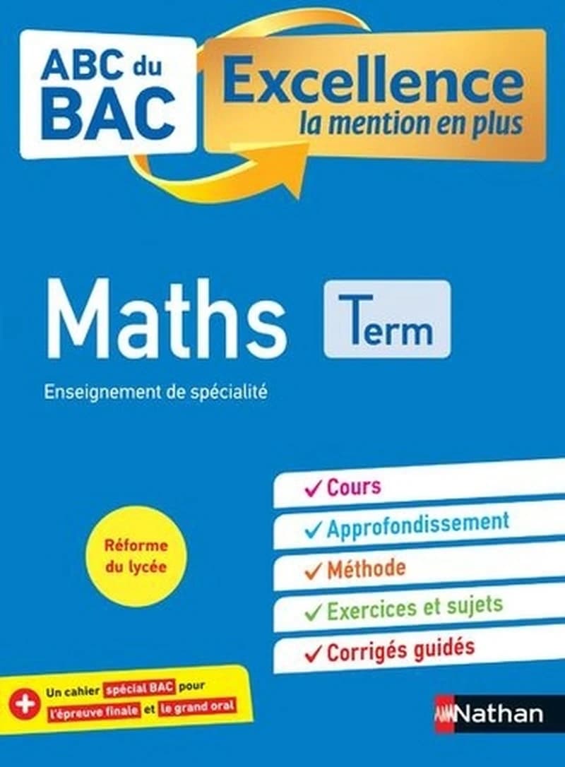 ABC du bac excellence Tome 3 : mathématiques ; terminale (édition 2020)