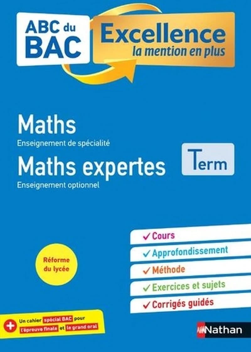 ABC du bac excellence Tome 4 : mathématiques +, mathématiques expertes ; terminale (édition 2020)