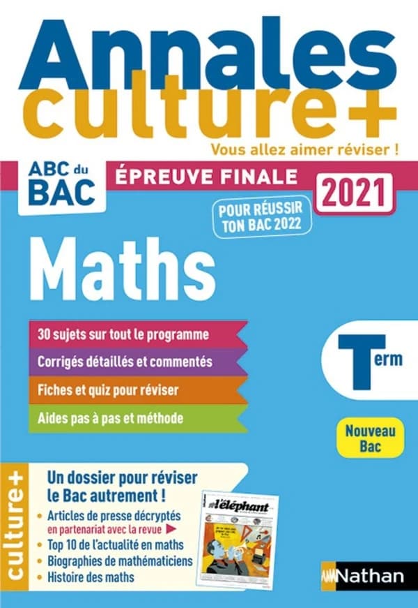 Annales ABC du bac ; sujets & corrigés ; mathématiques : terminale : culture + (édition 2020)