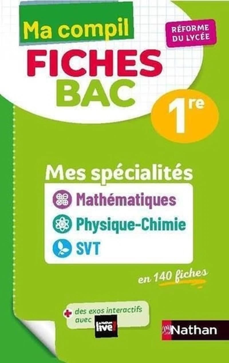 Ma compil fiches bac : mathématiques, physique-chimie, SVT ; 1re (édition 2021)