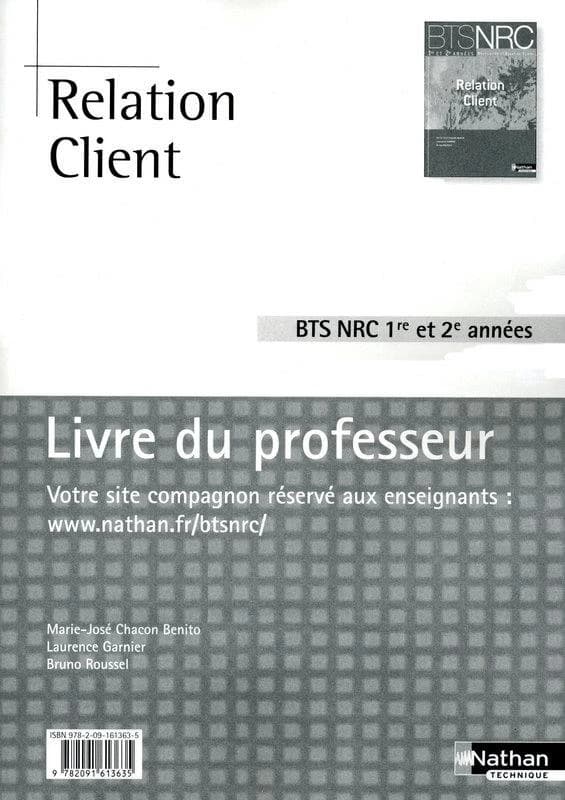 Relation client ; BTS NRC 1ère et 2ème années ; livre du professeur (édition 2010)