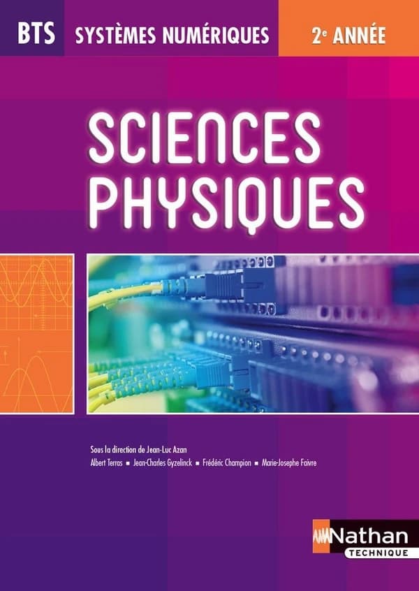 Sciences physiques ; BTS systèmes numériques ; 2e année ; livre de l'élève (édition 2014)