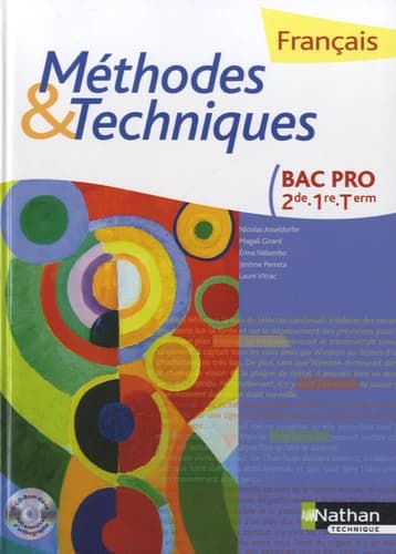 Français, méthodes & techniques : bac pro, 2de, 1re, Term.