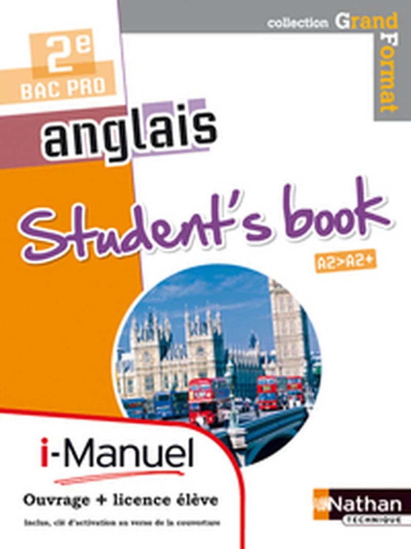 STUDENT'S BOOK 2E BAC PRO A2>A2 + (GRAND FORMAT) LICENCE NUM