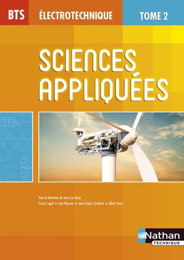 Sciences appliquées. Tome 2 : BTS électrotechnique