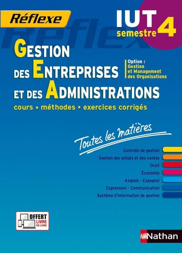 Réflexe Tome 28 : gestion des entreprises et des administrations ; IUT semestre 4 ; toutes les matières (édition 2015)