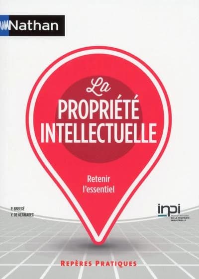 La propriété intellectuelle : génération innovation, un programme de formation à la propriété industrielle de l'INPI, Institut national de la propriété industrielle