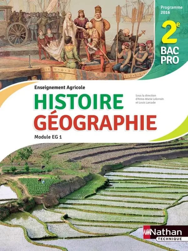Histoire-géographie ; module EG 1 ; 2de bac pro agricole ; livre de l'élève ; programme 2016