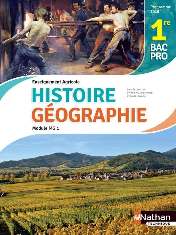 Histoire-géographie ; module MG 1 ; 1re bac pro agricole ; livre de l'élève ; programme 2016