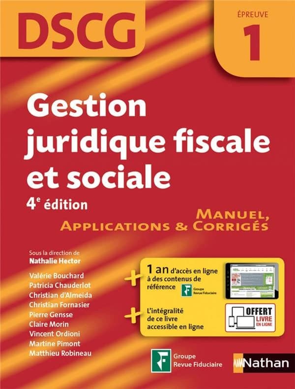 DSCG ; gestion juridique, fiscale et sociale ; épreuve 1 ; manuel, applications et corrigés (4e édition)