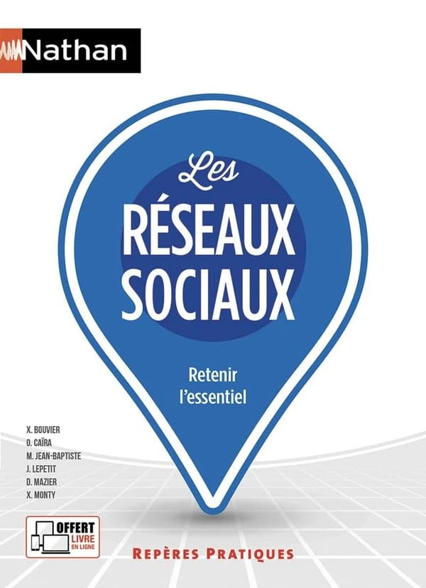Les réseaux sociaux ; retenir l'essentiel (édition 2018)